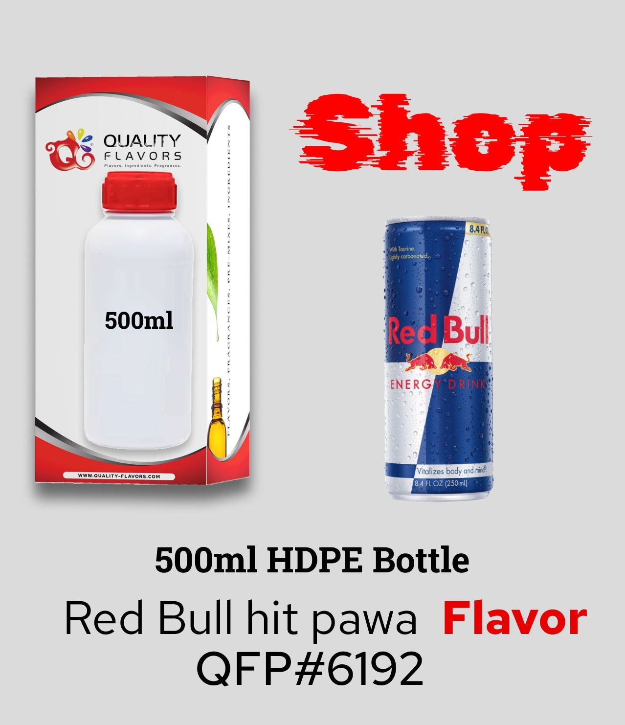Red Bull Flavor -HIT PAWA QFP#6129-SS